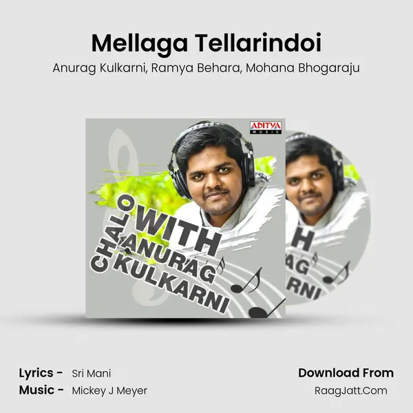 Mellaga Tellarindoi Song mp3 | Anurag Kulkarni