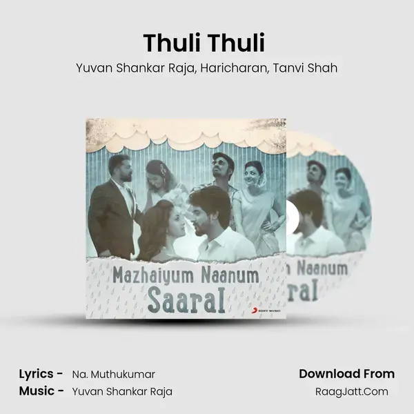 Thuli Thuli (From Paiya) mp3 song