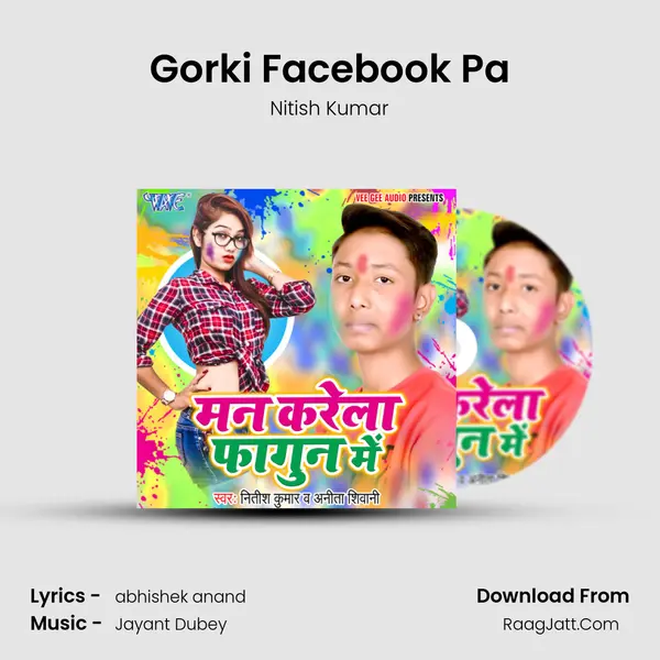 Gorki Facebook Pa Song mp3 | Nitish Kumar