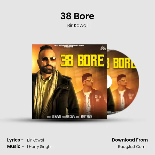 38 Bore Song mp3 | Bir Kawal