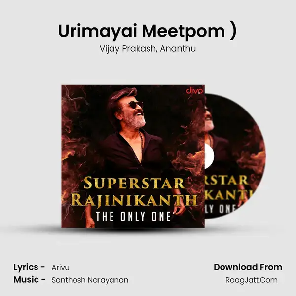 Urimayai Meetpom (From- Kaala (Tamil)) Song mp3 | Vijay Prakash