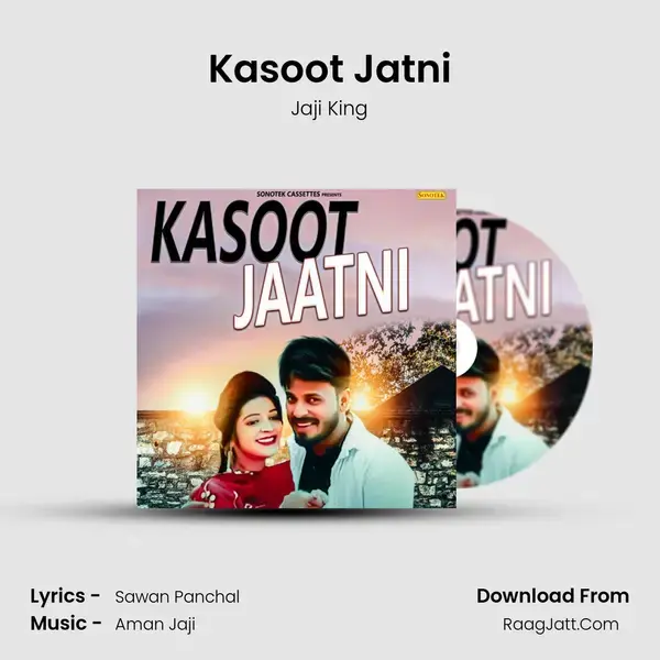 Kasoot Jatni Song mp3 | Jaji King