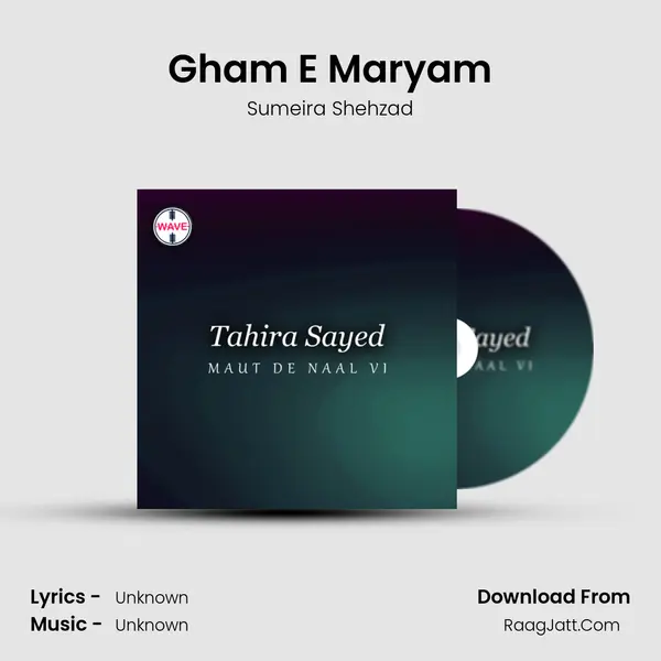 Gham E Maryam mp3 song