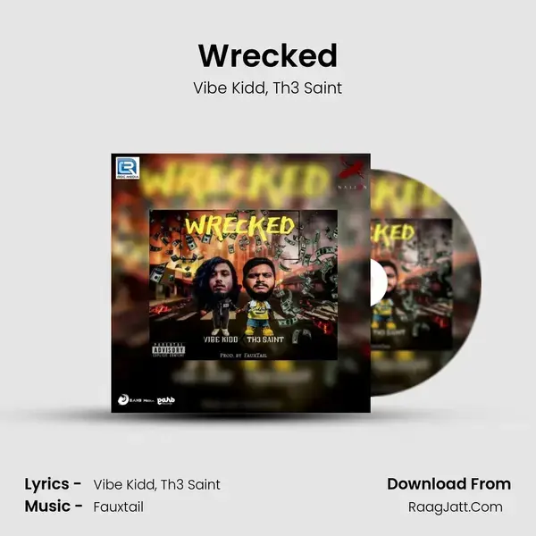 Wrecked Song mp3 | Vibe Kidd