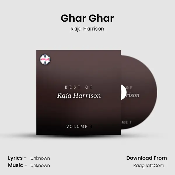 Ghar Ghar Song mp3 | Raja Harrison