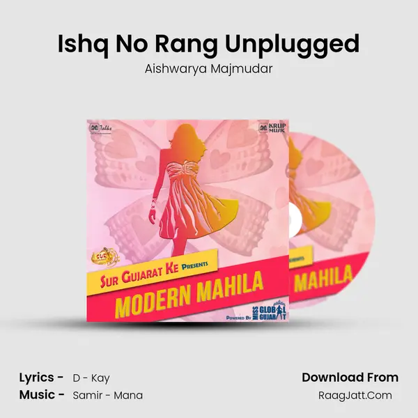 Ishq No Rang Unplugged Song mp3 | Aishwarya Majmudar