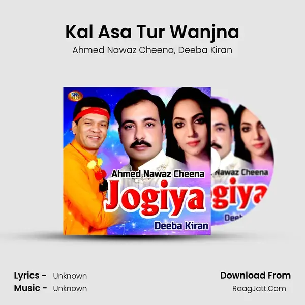 Kal Asa Tur Wanjna mp3 song