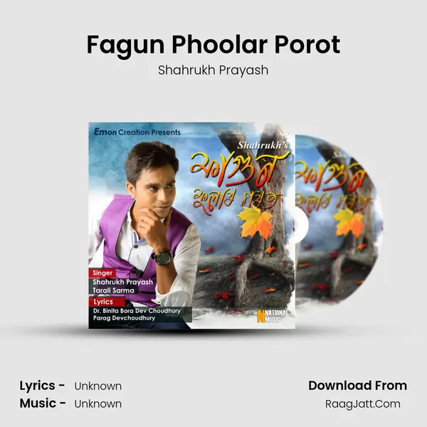 Fagun Phoolar Porot Song mp3 | Shahrukh Prayash