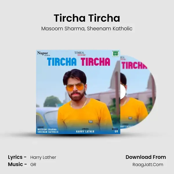 Tircha Tircha Song mp3 | Masoom Sharma