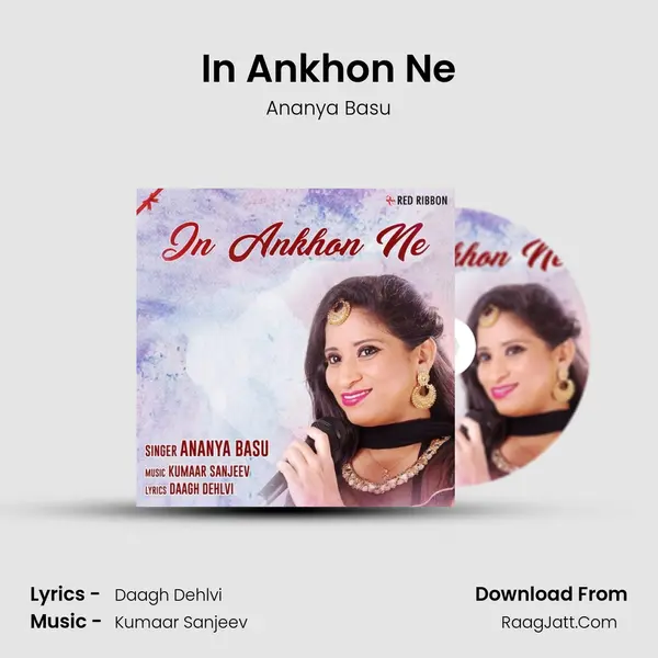 In Ankhon Ne Song mp3 | Ananya Basu