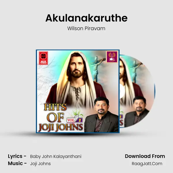 Akulanakaruthe Song mp3 | Wilson Piravam