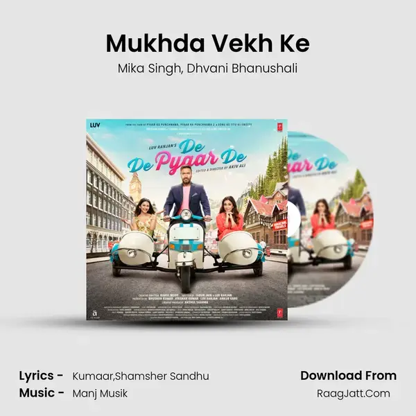 Mukhda Vekh Ke Song mp3 | Mika Singh