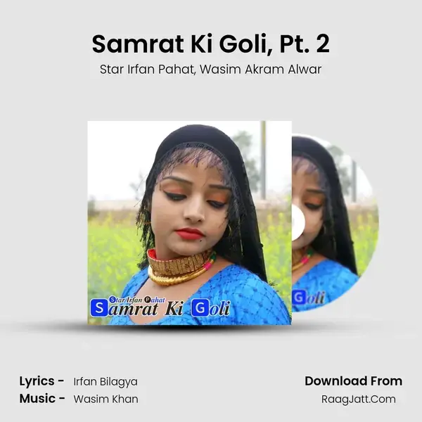 Samrat Ki Goli, Pt. 2 mp3 song