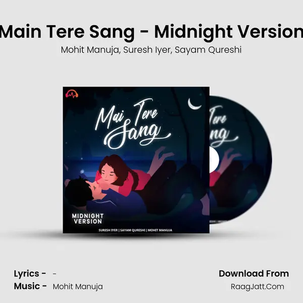 Main Tere Sang - Midnight Version mp3 song