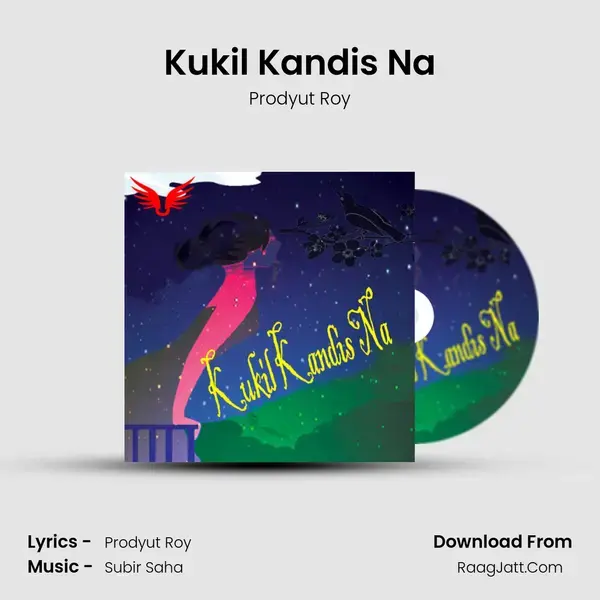 Kukil Kandis Na - Prodyut Roy