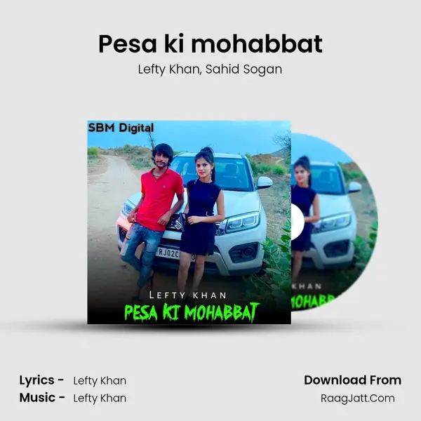 Pesa ki mohabbat mp3 song