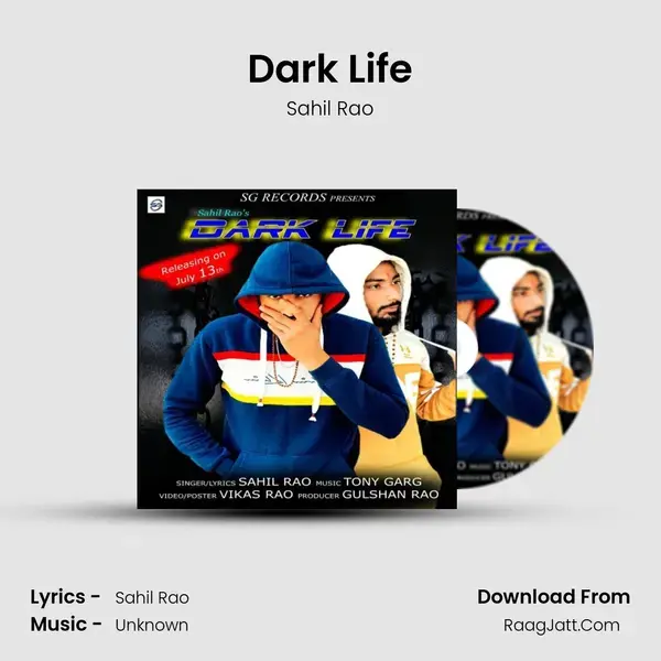 Dark Life Song mp3 | Sahil Rao