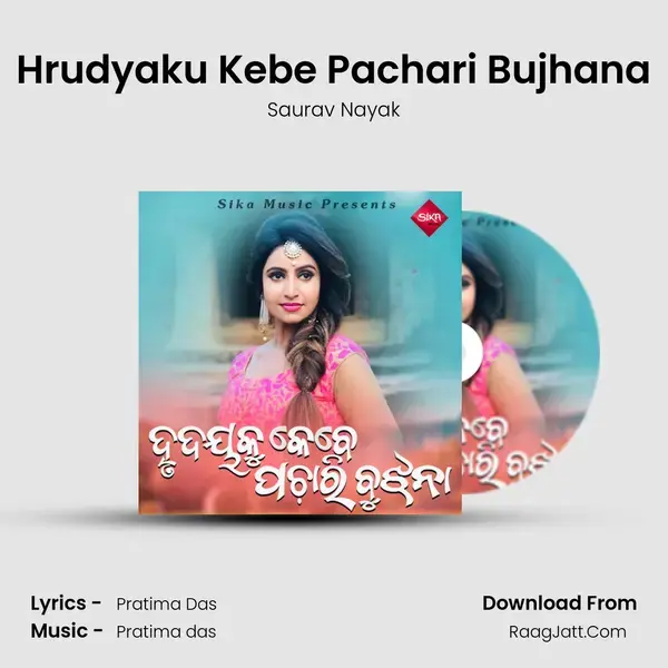 Hrudyaku Kebe Pachari Bujhana mp3 song