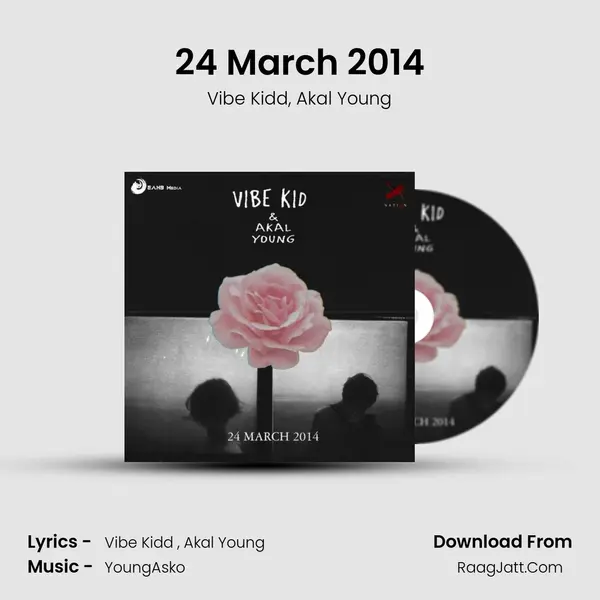 24 March 2014 Song mp3 | Vibe Kidd