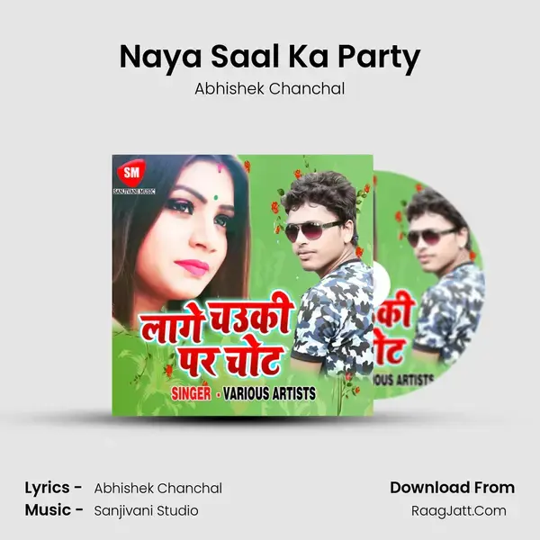 Naya Saal Ka Party Song mp3 | Abhishek Chanchal