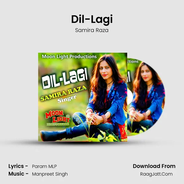 Dil-Lagi Song mp3 | Samira Raza