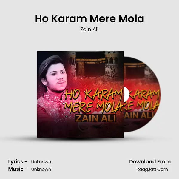 Ho Karam Mere Mola - 