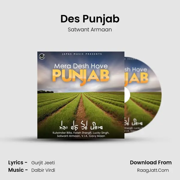 Des Punjab Song mp3 | Satwant Armaan