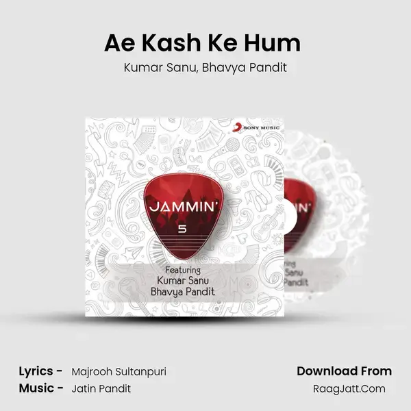 Ae Kash Ke Hum (Jammin') mp3 song