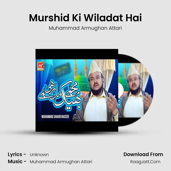 Murshid Ki Wiladat Hai Song mp3 | Muhammad Armughan Attari