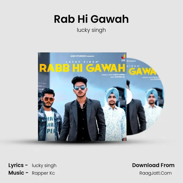 Rab Hi Gawah mp3 song