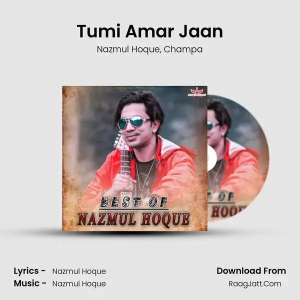 Tumi Amar Jaan Song mp3 | Nazmul Hoque