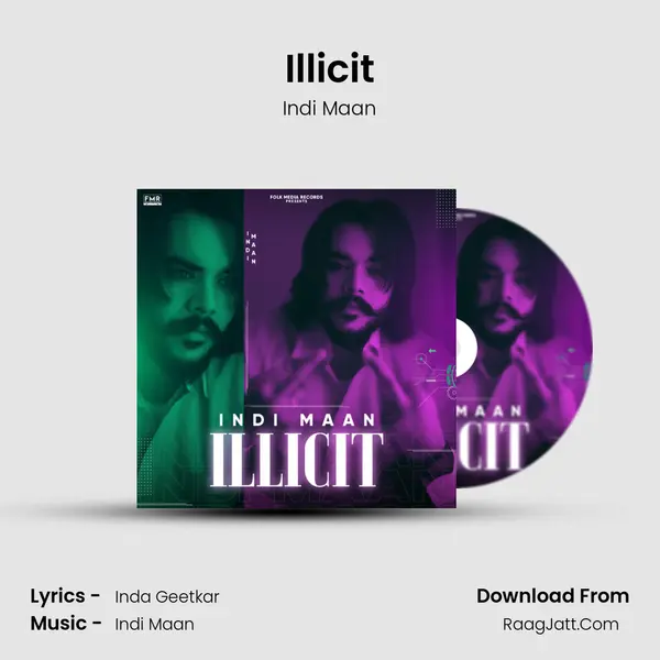 Illicit Song mp3 | Indi Maan