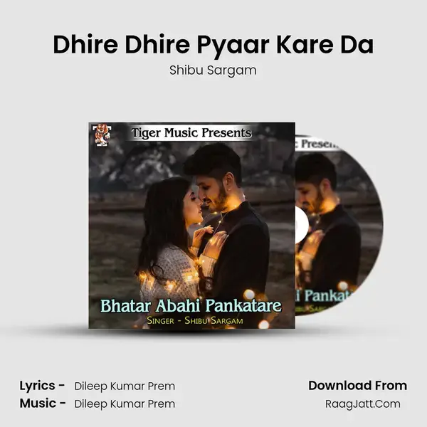 Dhire Dhire Pyaar Kare Da mp3 song