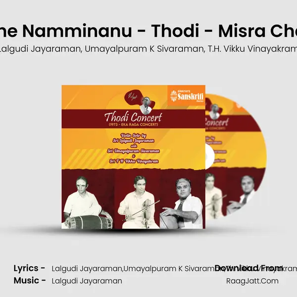 Ninne Namminanu - Thodi - Misra Chapu mp3 song