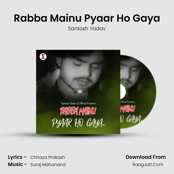 Rabba Mainu Pyaar Ho Gaya mp3 song