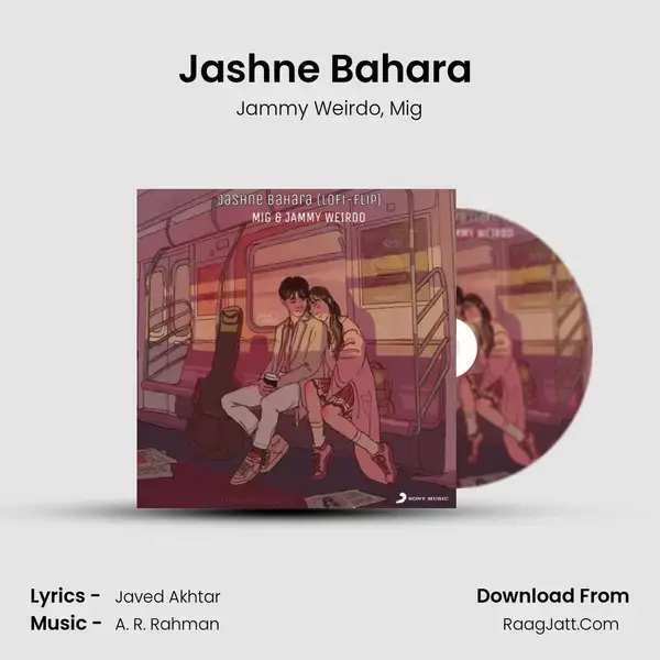 Jashne Bahara (Lofi Flip) Song mp3 | Jammy Weirdo