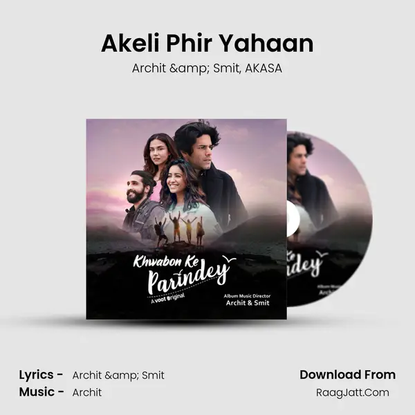 Akeli Phir Yahaan mp3 song