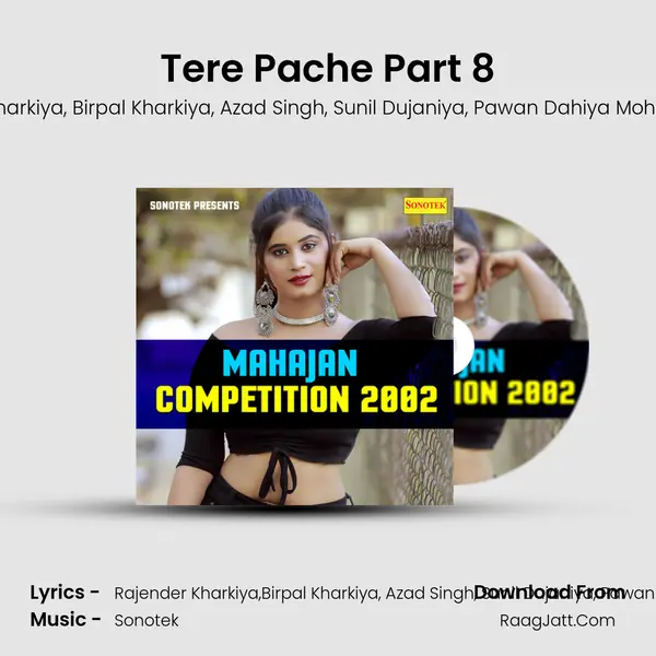 Tere Pache Part 8 mp3 song