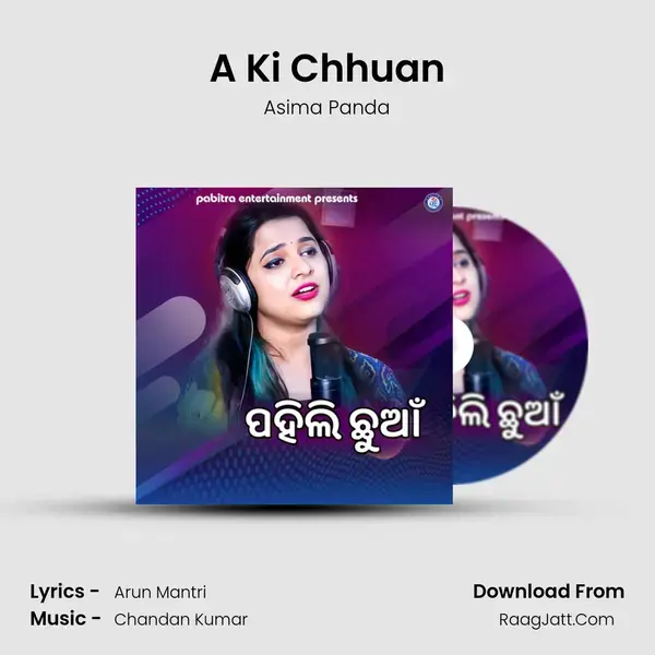 A Ki Chhuan mp3 song