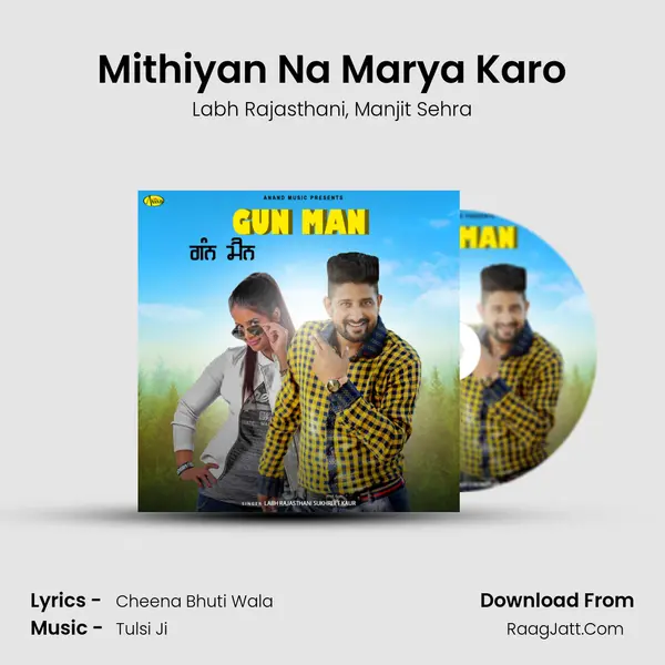 Mithiyan Na Marya Karo mp3 song