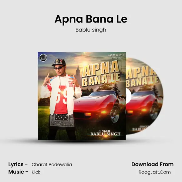 Apna Bana Le mp3 song