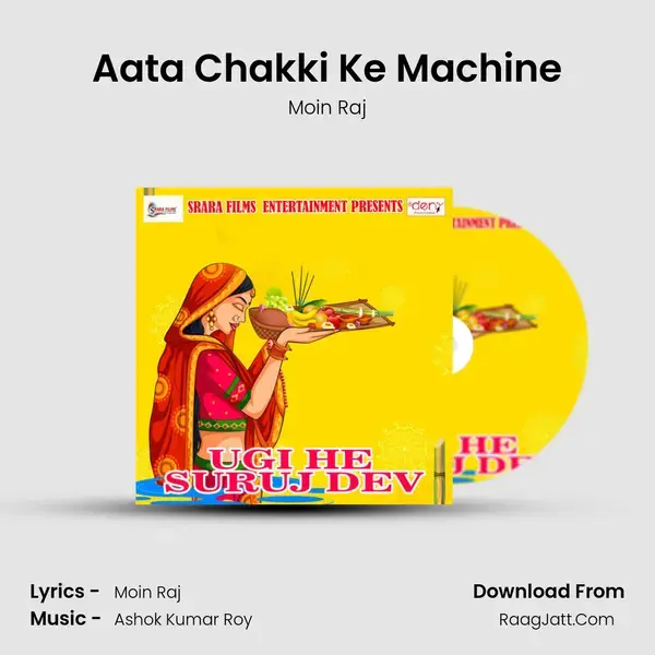 Aata Chakki Ke Machine Song mp3 | Moin Raj