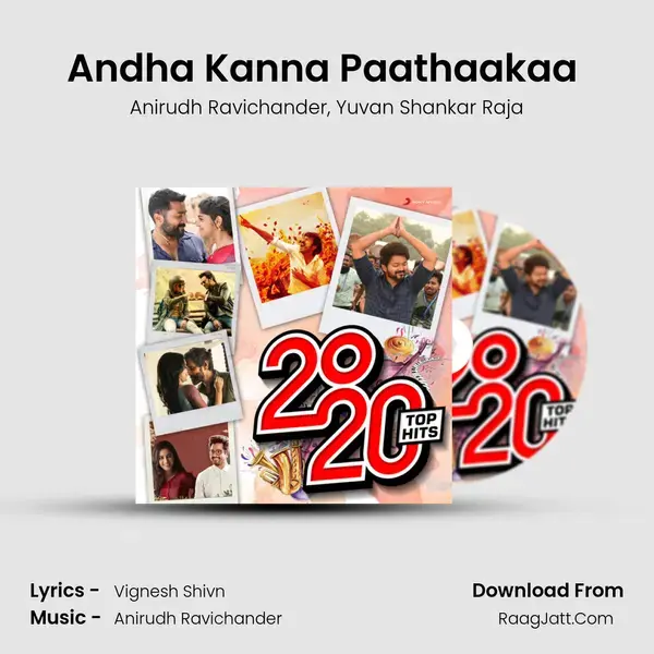 Andha Kanna Paathaakaa (From 