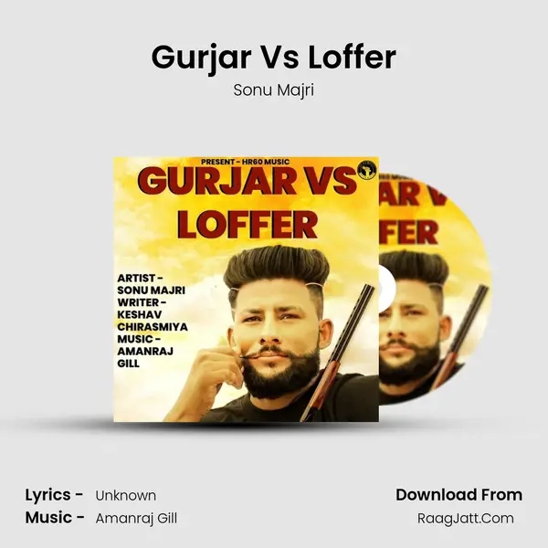 Gurjar Vs Loffer Song mp3 | Sonu Majri