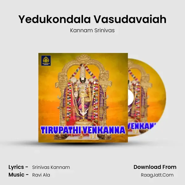 Yedukondala Vasudavaiah Song mp3 | Kannam Srinivas