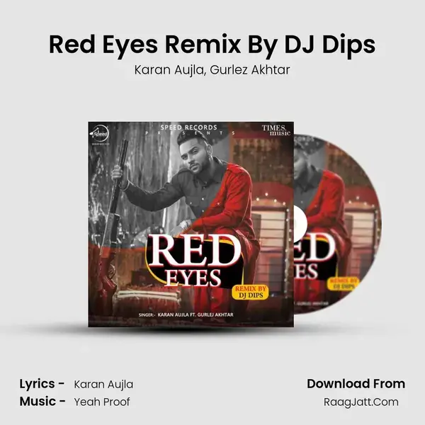 Red Eyes Remix By DJ Dips mp3 song