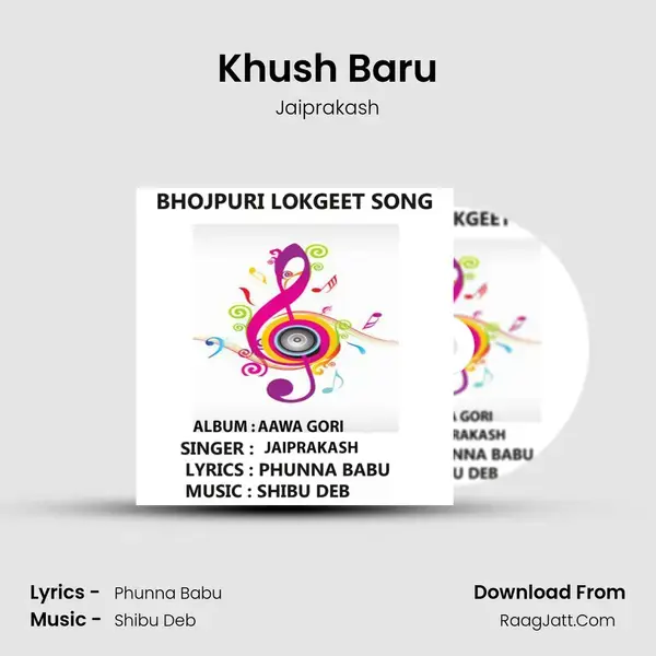 Khush Baru mp3 song