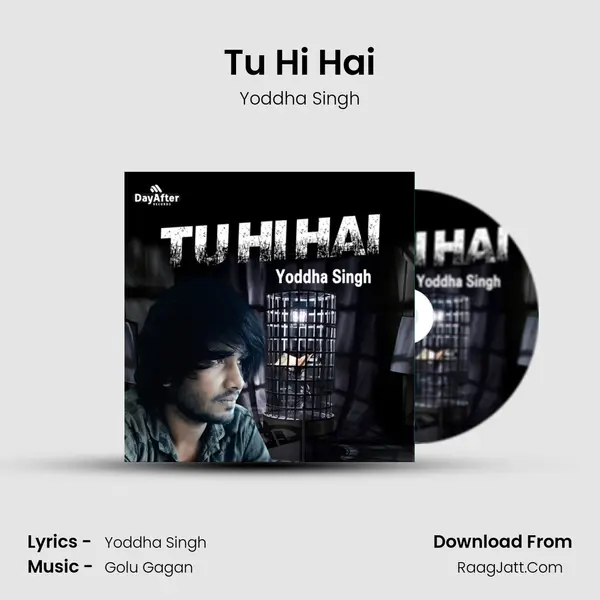 Tu Hi Hai Song mp3 | Yoddha Singh