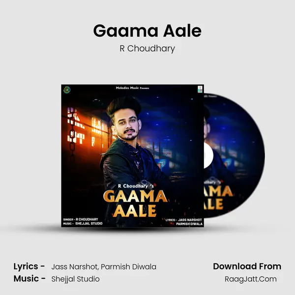 Gaama Aale Song mp3 | R Choudhary