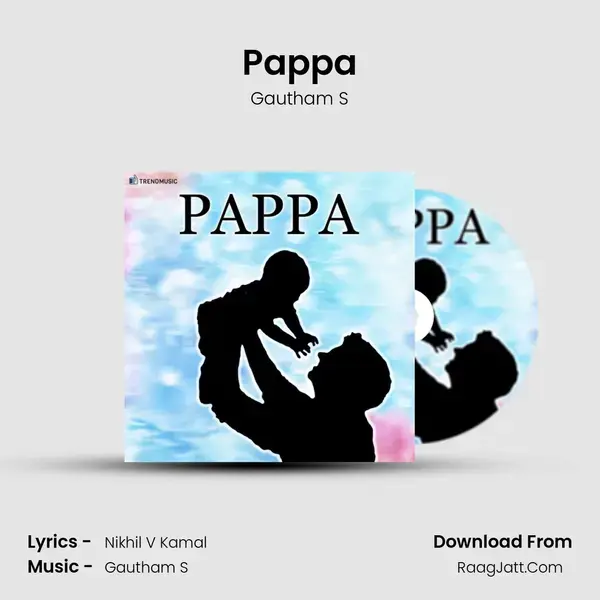 Pappa - Gautham S